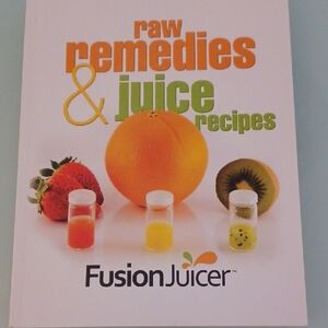 FusionJuicer Raw Remedies & Juice Recipes Booklet - White with Orange & Green